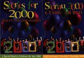 Storïau 2000 - Cymru a'r Byd - Llyfr Arbennig i Ddathlu'r Flwyddyn 2000 / Stories for 2000 - Wales and the World - A Special Book to Celebrate the Year 2000