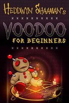 Voodoo for Beginners