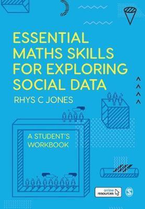 Essential Maths Skills for Exploring Social Data 9781526463388