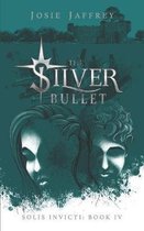 Solis Invicti-The Silver Bullet