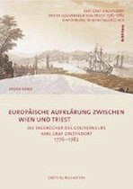 Europaische Aufklarung Zwischen Wien Und Triest: Die Tagebucher Des Gouverneurs Karl Graf Von Zinzendorf 1776 - 1782. 4 Bande. Herausgegeben Von