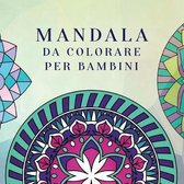 Album Da Colorare Per Bambini- Mandala da colorare per bambini