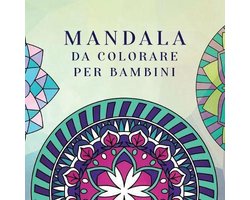 Album Da Colorare Per Bambini- Mandala da colorare per bambini, Young  Dreamers Press