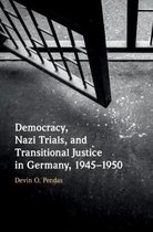 Democracy, Nazi Trials, and Transitional Justice in Germany, 1945–1950