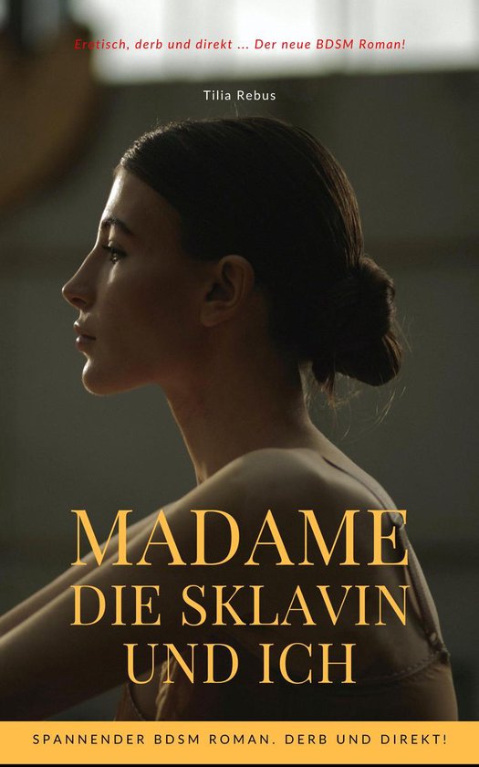 Madame die Sklavin und ich - cover