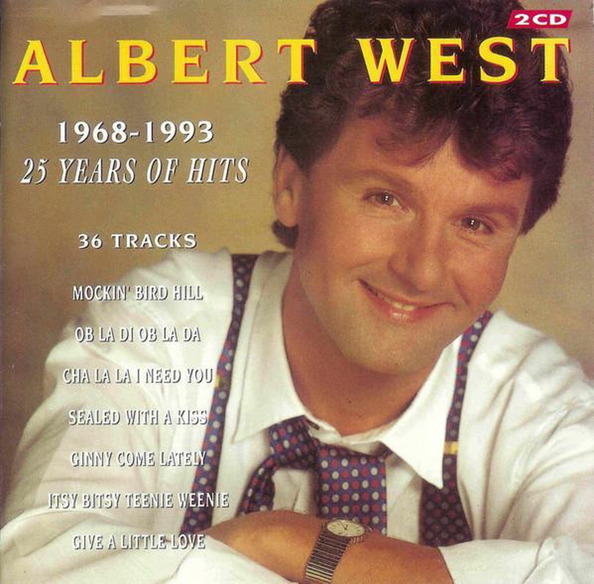 Albert West - 1968-1993 - 25 Years of Hits - Albert West