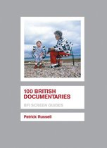 BFI Screen Guides - 100 British Documentaries