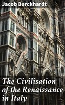 The Civilisation of the Renaissance in Italy