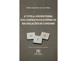A Tutela Jurisdicional dos Contratos Eletrônicos nas Relações de Consumo
