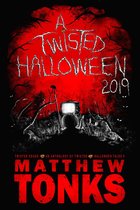 A Twisted Halloween - A Twisted Halloween 2019