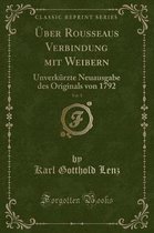 UEber Rousseaus Verbindung Mit Weibern, Vol. 1