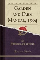 Garden and Farm Manual, 1904 (Classic Reprint)