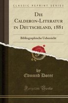 Die Calderon-Literatur in Deutschland, 1881