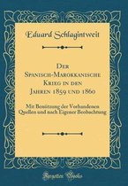 Der Spanisch-Marokkanische Krieg in Den Jahren 1859 Und 1860