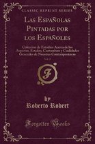 Las Espanolas Pintadas Por Los Espanoles, Vol. 2