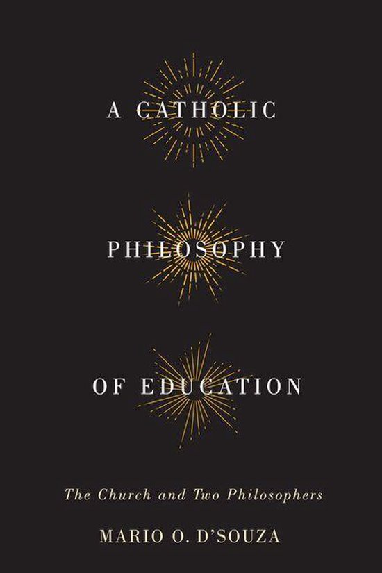 A Catholic Philosophy of Education - cover
