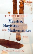 Maestro, Magistrat und Mathematiker