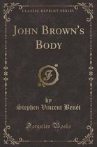 John Brown's Body (Classic Reprint)