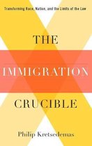 The Immigration Crucible
