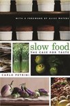 Slow Food - The Case for Taste