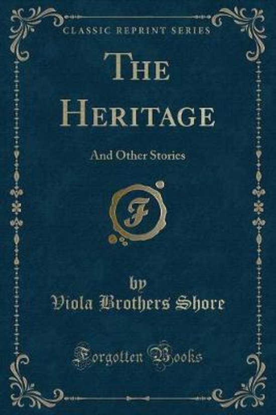 The Heritage, Viola Brothers Shore 9780243999798 Boeken