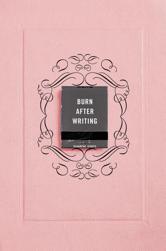 Burn After Writing Pink - Sharon Jones