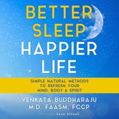 Better Sleep, Happier Life