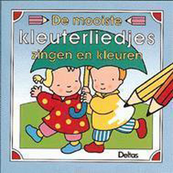 De mooiste kleuterliedjes zingen en kleuren - cover