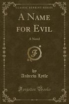 A Name for Evil