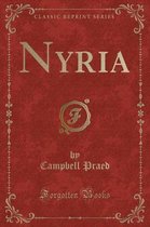 Nyria (Classic Reprint)