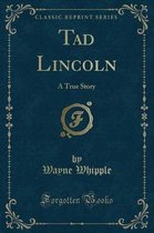 Tad Lincoln