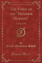 The Foray of the hendrik Hudson