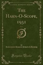 The Hahn-O-Scope, 1931, Vol. 1 (Classic Reprint)