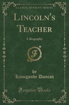 Lincoln's Teacher