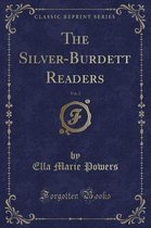 The Silver-Burdett Readers, Vol. 2 (Classic Reprint)