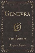 Genevra (Classic Reprint)