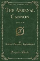 The Arsenal Cannon