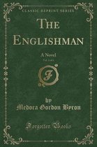The Englishman, Vol. 2 of 6