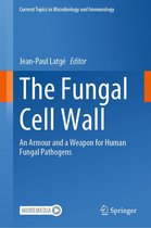 Current Topics in Microbiology and Immunology 425 - The Fungal Cell Wall