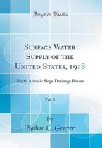 Surface Water Supply of the United States, 1918, Vol. 1
