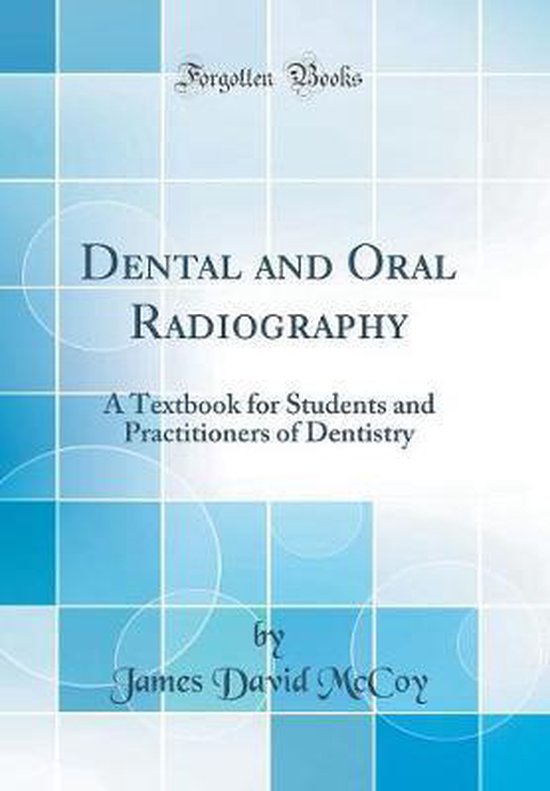Dental and Oral Radiography 9781528547215 James David Mccoy