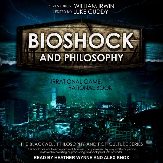 BioShock and Philosophy - cover