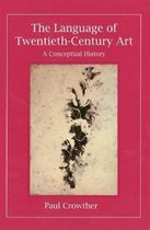The Language of Twentieth Century Art - A Conceptual History