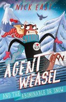 Agent Weasel and the Abominable Dr Snow Book 2