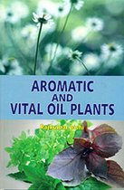 Aromatic and Vital Oil Plants