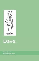 Dave. Dave.