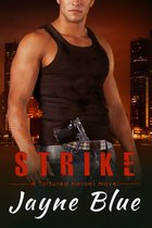 Tortured Heroes 4 - Strike