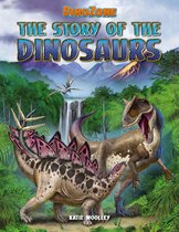 DinoZone - DinoZone: The Story of the Dinosaurs