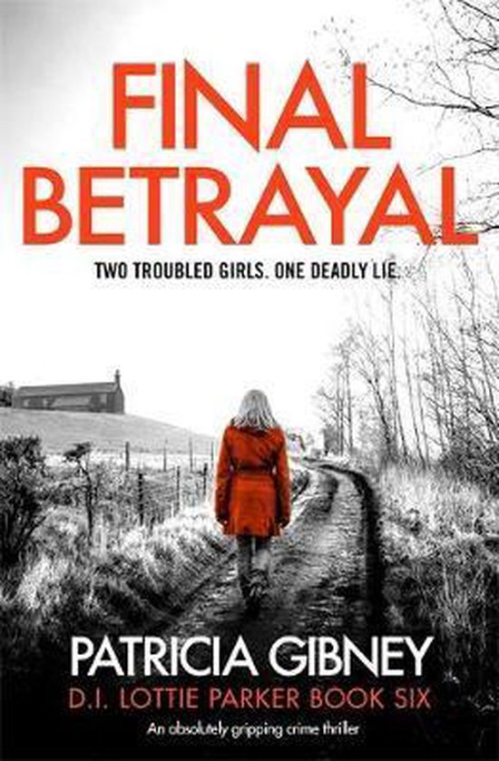 Final Betrayal An absolutely gripping crime thriller Detecti ... - cover