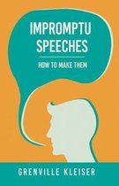 Impromptu Speeches - How To Make Them